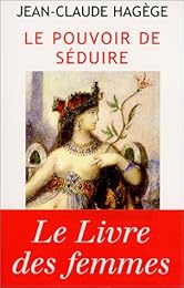 Le  pouvoir de séduire