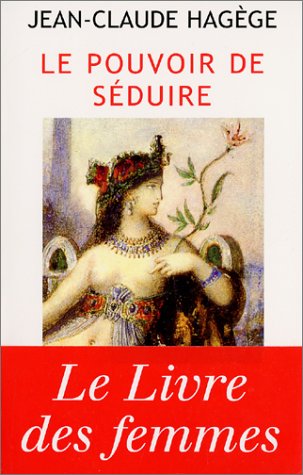Le  pouvoir de séduire