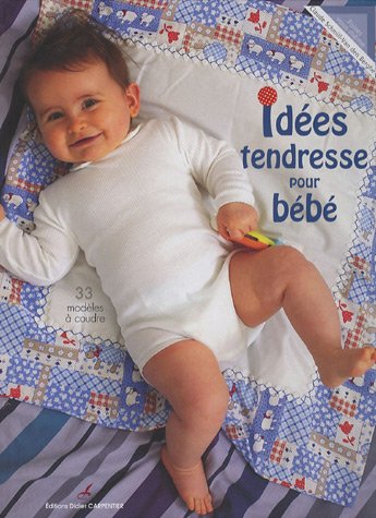 Idées tendresse pour bébé