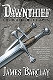 Dawnthief (Chronicles of the Raven 1)