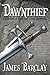 Dawnthief (Chronicles of the Raven 1)