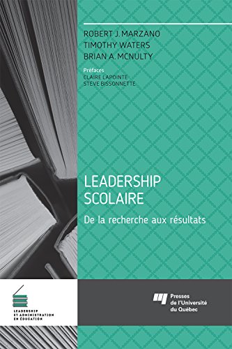Leadership Scolaire De La Recherche Aux Resultats Pdf Telecharger De Robert J Marzano Kinddimpbestbroom