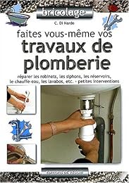 Faites vous-même vos travaux de plomberie