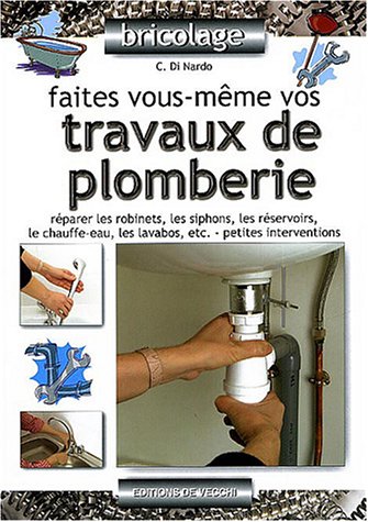Faites vous-même vos travaux de plomberie