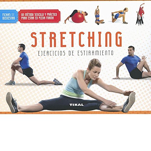 Stretching. Ejercicios de estiramiento (Fichas de bienestar)