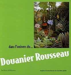 Dans l'univers du Douanier Rousseau