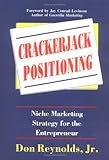 Crackerjack Positioning : Niche Marketing Strategy for the Entrepreneur cover