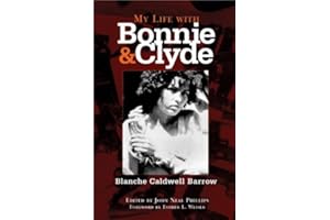 My Life with Bonnie and Clyde
