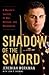 Book cover for Shadow of the Sword: A Marine's Journey of War, Heroism, and Redemption