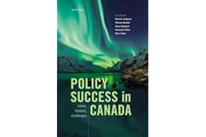 Policy Success in Canada: Cases, Lessons, Challenges