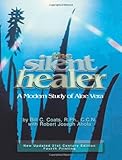 The Silent Healer: A Modern Study of Aloe Vera