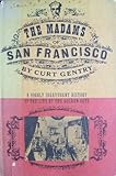 The Madams of San Francisco