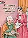 Famous American Women (Dover History Coloring Book)