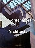 Image de Contemporary Asian Architects: Vol. 1 (Big Series : Architecture and Design)