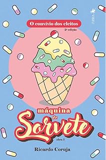 Livro O Convívio dos Eleitos: Máquina de Sorvete: Obra 1