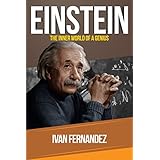 Einstein: The Inner World of a Genius