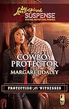 Cowboy Protector (Protecting the Witnesses, Book 3) (Steeple Hill Love Inspired Suspense #188)