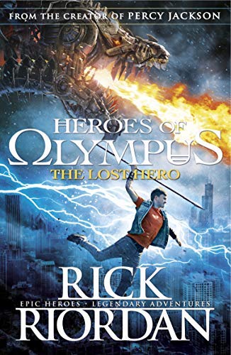The Lost Hero Heroes Of Olympus Book 1 By Rick Riordan 4 Oct 2012 Paperback Amazon Com Books
