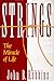 Strings: The Miracle of Life by