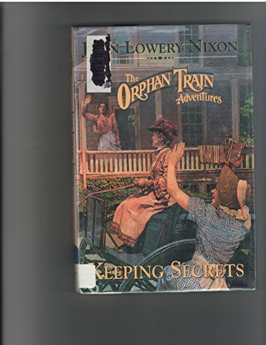 KEEPING SECRETS (The Orphan Train Adventures)