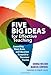 Five Big Ideas for Effective Teaching: Connecting Mind, Brain, and Education Research to Classroom Practice