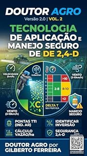 Livro Doutor Agro Vol. 2: Tecnologia de Aplicação e Manejo do 2,4-D.: Volume 2