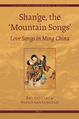 Shan'ge, the 'Mountain Songs' (Emotions and States of Mind in East Asia)