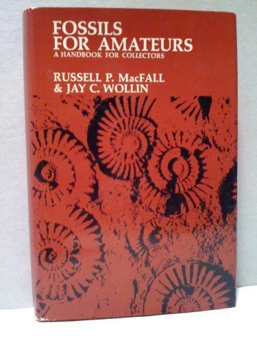 Fossils for Amateurs: a Handbook for Collectors