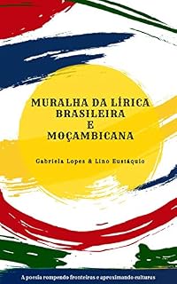Livro Muralha da Lírica Brasileira e Moçambicana