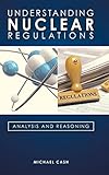 Understanding Nuclear Regulations by 