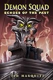 Echoes of the Past (Demon Squad Book 4)