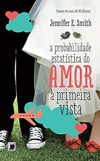 Livro A probabilidade estatística do amor à primeira vista