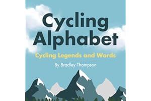 Cycling Alphabet: Cycling Legends and Words