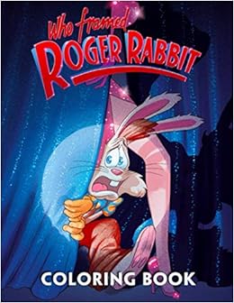 Amazon Com Who Framed Roger Rabbit Coloring Book Who Framed Roger Rabbit Coloring Book For Kids And Adults 9798564211208 Miller Sofia Books