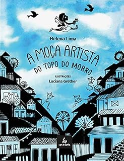 Livro A moça artista do topo do morro