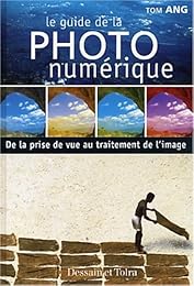 Le  guide de la photo numérique