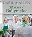 30 Years at Ballymaloe: A celebration of the world-renowned cookery school with over 100 new recipes