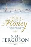 The Ascent of Money: A Financial History of the World