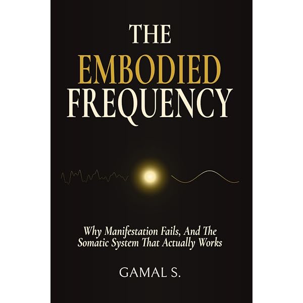 The Embodied Frequency: Living Wealth, Purpose & Power from Within