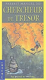 Parfait manuel du chercheur de trésor