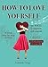 Self-Love. 50 Ways to Improve Self-Esteem