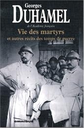Vie des martyrs et autres récits des temps de guerre