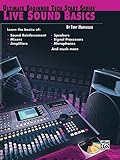 Live Sound Basics (Ultimate Beginner Tech Start Series(R)) by 
