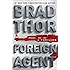 Foreign Agent: A Thriller (The Scot Harvath Series Book 16)