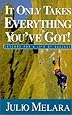 It Only Takes Everything You'Ve Got!: Lessons for a Life of Success/Large Type