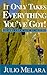It Only Takes Everything You'Ve Got!: Lessons for a Life of Success/Large Type - Book by Julio Melara
