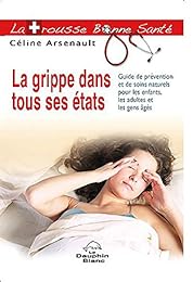 La  grippe dans tous ses états