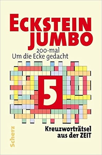 Eckstein Jumbo 5 200 Mal Um Die Ecke Gedacht Kreuzwortratsel Aus Der Zeit Amazon De Eckstein Bucher