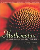 Mathematics for Elementary School Teachers, O'Daffer, Phares G. and Charles, Randall, 0201699516