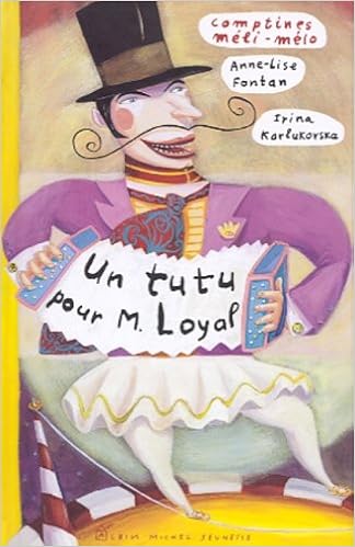 Un Tutu Pour Monsieur Loyal Amazon Fr Fontan Anne Lise Livres